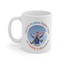 Load image into Gallery viewer, On the Dad's Shoulder Personalized Mug, Gift for Father, Father’s Day Mug, 2 Sided Custom 11oz Mug