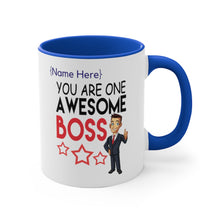Load image into Gallery viewer, One Awesome Boss 11oz Custom Accent Mug for Him