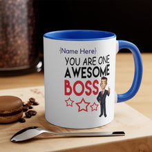 Load image into Gallery viewer, One Awesome Boss 11oz Custom Accent Mug for Him