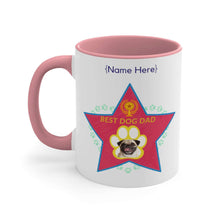 Load image into Gallery viewer, Custom Best Dog Dad Personalized Mug, Gift for Pet Grieving Dad or Mom, 11oz