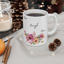 Load image into Gallery viewer, Live Laugh Love Spiritual Mug Gift, 2 Sided Custom 11oz Mug
