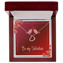Load image into Gallery viewer, Be My Valentine Heart Pendant necklace w/ Custom Gift Message Gift Box

